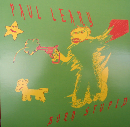 Paul Leary : ‎Born Stupid (LP, Ltd, Sec)