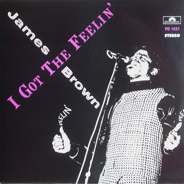 James Brown & The Famous Flames : I Got The Feelin' (LP, Album, RE)