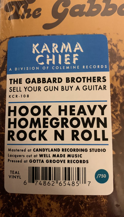 The Gabbard Brothers : Sell Your Gun Buy A Guitar (7", Single, Ltd, Tea)