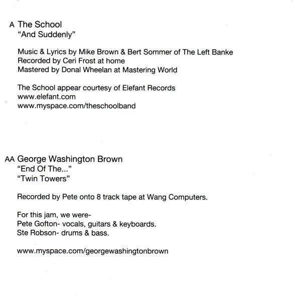 The School (2) / George Washington Brown (2) : And Suddenly / End Of The... / Twin Towers (7", Single, Ltd, Bla)