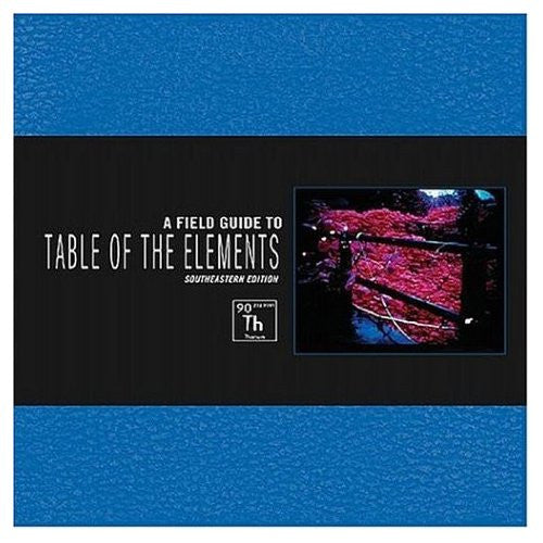 Various : A Field Guide To Table Of The Elements - Southeastern Edition (2xCD, Smplr)