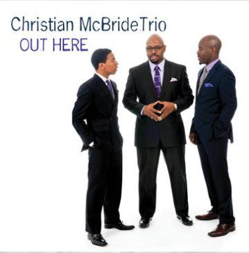 Christian McBride Trio : Out Here (2xLP, Album, Ltd, RE)