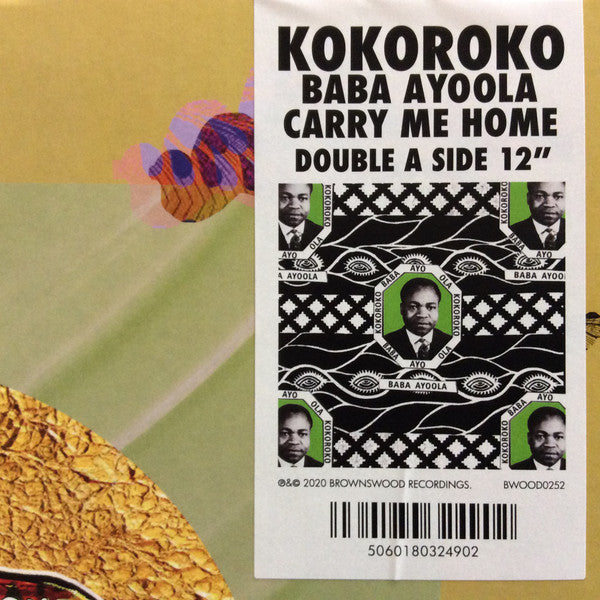 Kokoroko : Carry Me Home / Baba Ayoola  (12", Single)