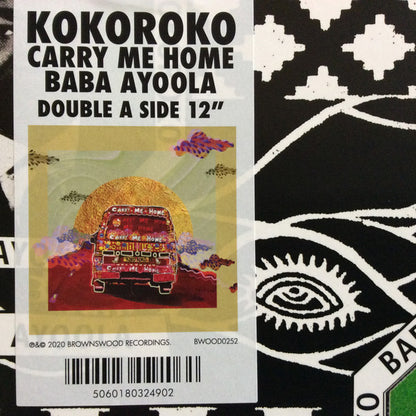 Kokoroko : Carry Me Home / Baba Ayoola  (12", Single)