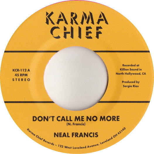 Neal Francis : Don't Call Me No More b/w How Have I Lived (Reprise) (7", Single, Ltd, Pin)