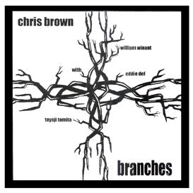 Chris Brown (2) : Branches (LP)