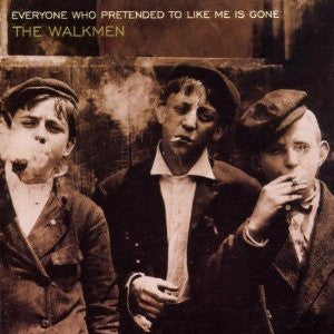 The Walkmen : Everyone Who Pretended To Like Me Is Gone (LP, Ltd, RM, RP)