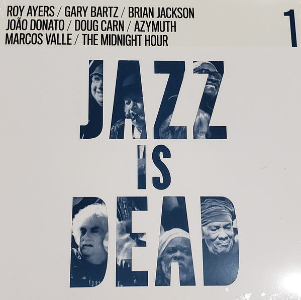 Adrian Younge  &  Ali Shaheed Muhammad / Roy Ayers / Gary Bartz / Brian Jackson / João Donato / Doug Carn / Azymuth / Marcos Valle / The Midnight Hour (2) : Jazz Is Dead 1 (LP, Comp, RE)