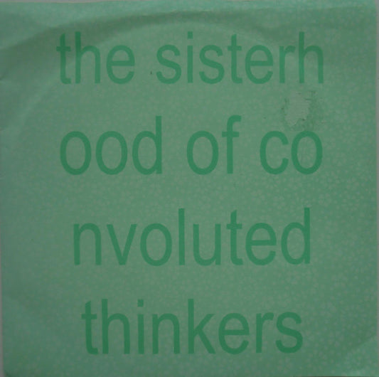 The Sisterhood Of Convoluted Thinkers : Lunchdate EP (7")