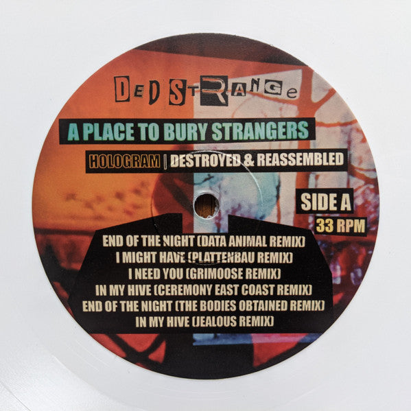 A Place To Bury Strangers : Hologram I Destroyed & Reassembled (LP, Ltd, Whi)