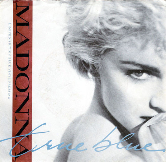 Madonna : True Blue (7", Single, Ltd, Blu)