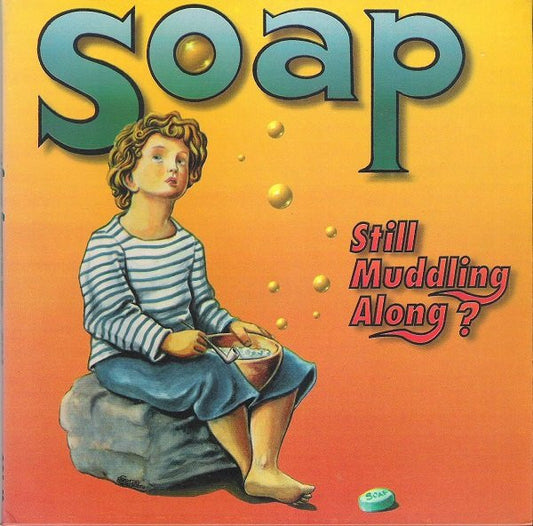 Soap (5) : Still Muddling Along ? (7", EP, gat)