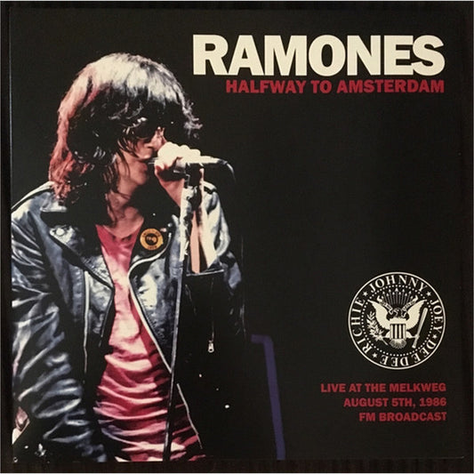 Ramones : Halfway To Amsterdam (Live At The Melkweg August 5th, 1986 FM Broadcast) (LP, Ltd, Unofficial, Ora)