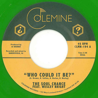 The Soul Chance Feat. Wesley Bright : Who Could It Be? / Goodbye (7", Ltd, Ran)