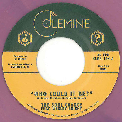 The Soul Chance Feat. Wesley Bright : Who Could It Be? / Goodbye (7", Ltd, Ran)