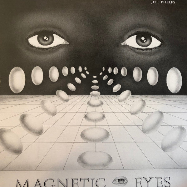 Jeff Phelps : Magnetic Eyes (LP, Album, RE, RM)