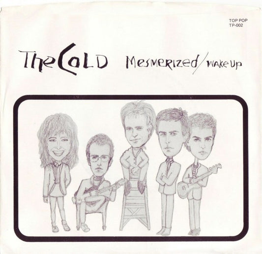 The Cold (2) : Mesmerized / Wake Up (7", Single)