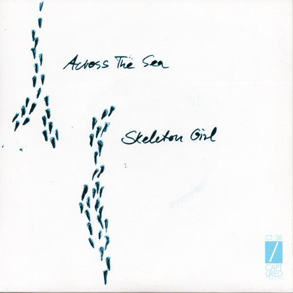 Hanoi Janes : Across The Sea / Skeleton Girl (7", Single)