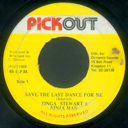 Tinga Stewart and Ninjaman / Steely & Clevie : Save The Last Dance For Me (7")