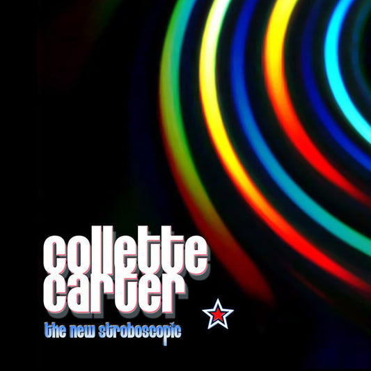 Collette Carter : The New Stroboscopic (CD)