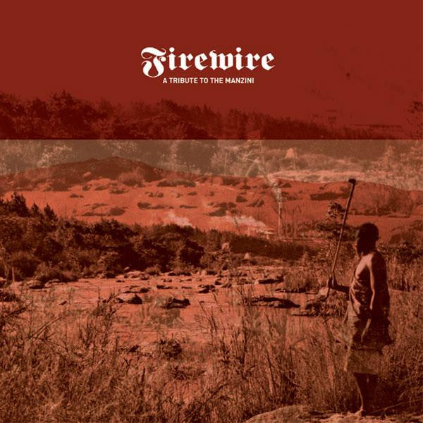 Firewire : A Tribute To The Manzini (CD, MiniAlbum)