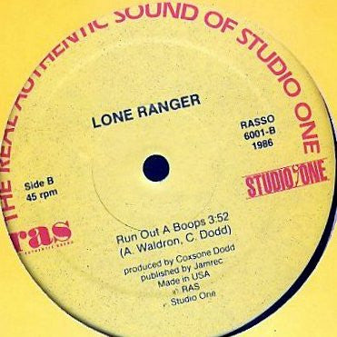 Lone Ranger : No Call Me Cracky / Run Out A Boops (12")