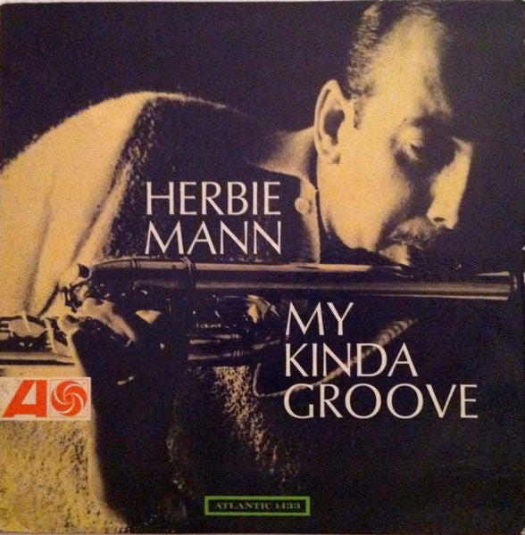 Herbie Mann : My Kinda Groove (LP, Album, Mono)
