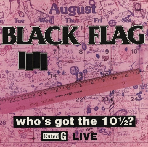 Black Flag : Who's Got The 10½? (LP, Album, RP)