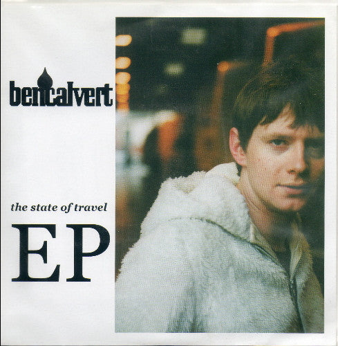 Ben Calvert (2) : The State Of Travel EP (7", EP)