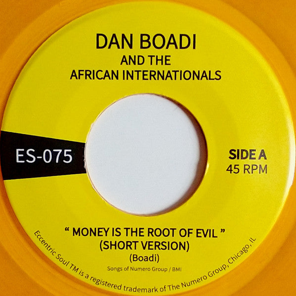 Dan Boadi And The African Internationals : Money Is The Root Of Evil / Duodu Wuo Ye Ya (7", Ora)