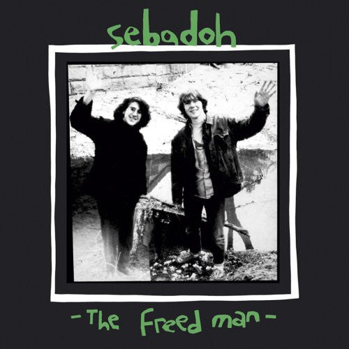 Sebadoh : The Freed Man (CD, Album, Dlx, RE, RM)