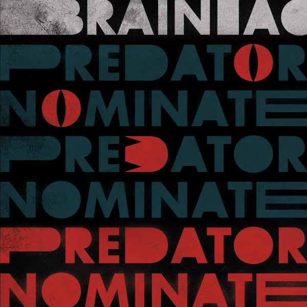 Brainiac : The Predator Nominate E.P. (12", EP, Ltd, Sil)