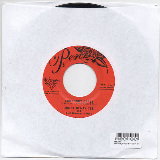 Jonny Benavidez and Cold Diamond & Mink : Somebody Cares / Slow Down Girl (7", Single)