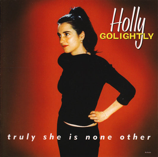 Holly Golightly : Truly She Is None Other (CD, Album)