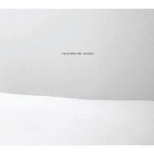 The Brother Kite : Isolation (CD, Album)