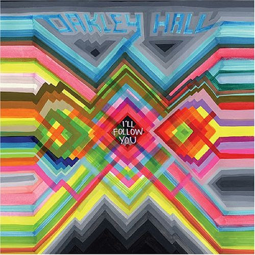 Oakley Hall : I'll Follow You (LP)