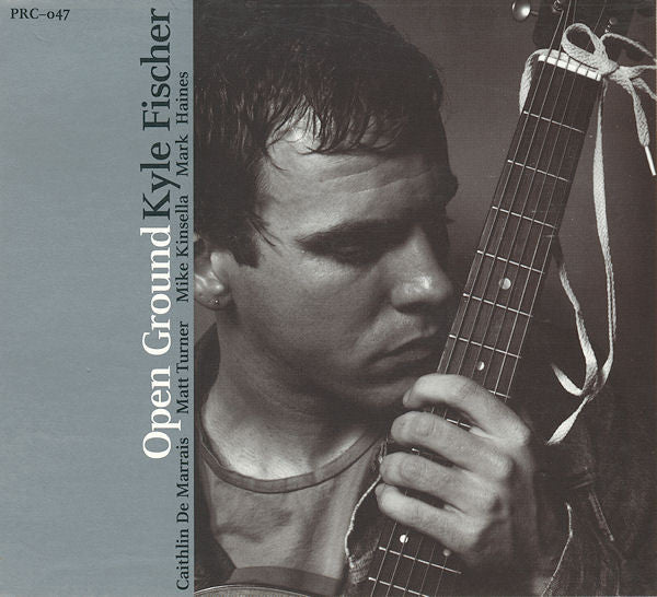 Kyle Fischer : Open Ground (CD, Album)