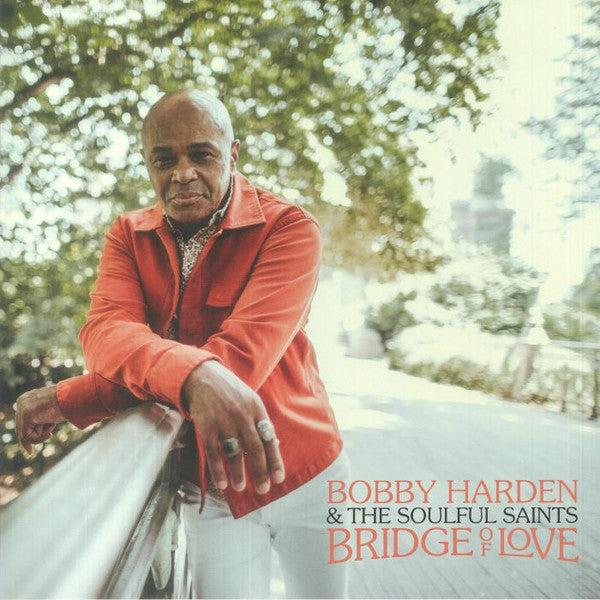 Bobby Harden & Soulful Saints, The : Bridge Of Love (LP,Album)