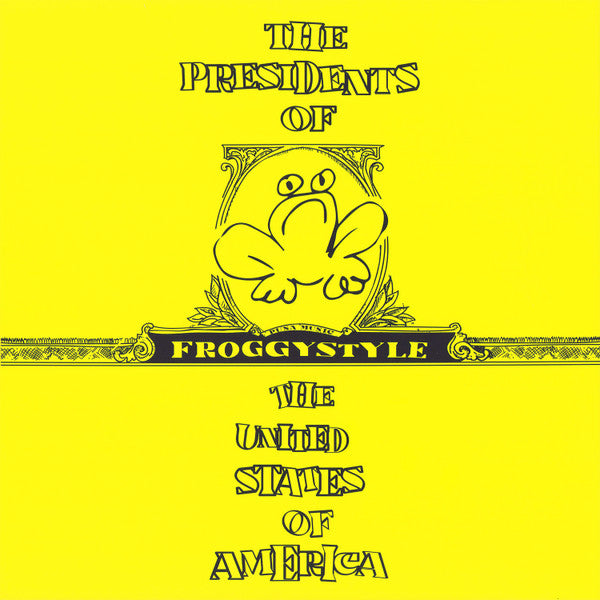 Presidents Of The United States Of America, The : Froggystyle (LP,Album,Club Edition,Limited Edition,Reissue)