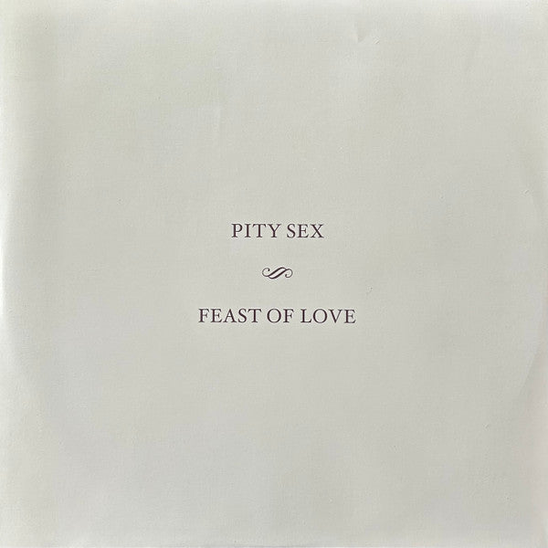 Pity Sex : Feast Of Love (LP, Album, RE, Pin)