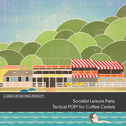 Socialist Leisure Party : Tactical POP! For Coffee Cadets (EP,Limited Edition)