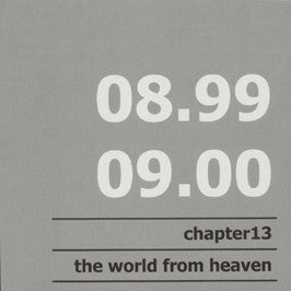 Chapter 13 (2) : The World From Heaven (CD, Album)