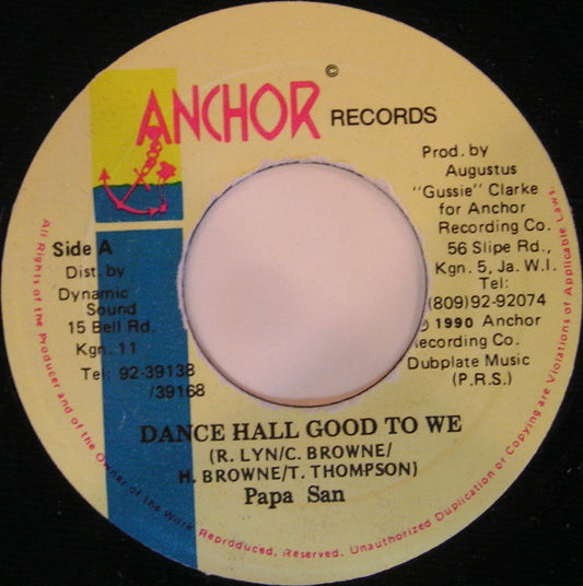 Papa San : Dance Hall Good To We (7")