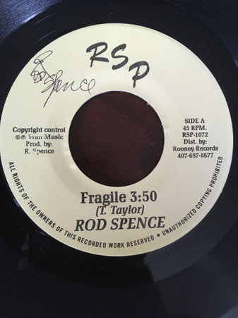 Rod Spence : Fragile (7")