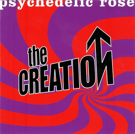 The Creation (2) : Psychedelic Rose • The Great Lost Creation Album (CD, Album, Enh)