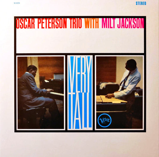 Oscar Peterson Trio, The With Milt Jackson : Very Tall (LP,Album,Reissue,Stereo)