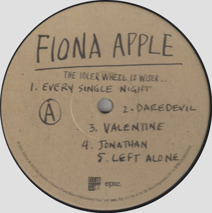 Fiona Apple : The Idler Wheel Is Wiser Than The Driver Of The Screw And Whipping Cords Will Serve You More Than Ropes Will Ever Do (LP, Album, RE, 180)