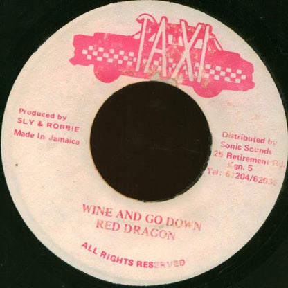 Red Dragon : Wine And Go Down (7")