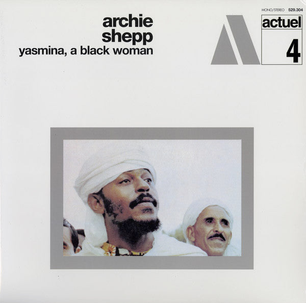 Archie Shepp : Yasmina, A Black Woman (LP, Album, RE, 180)