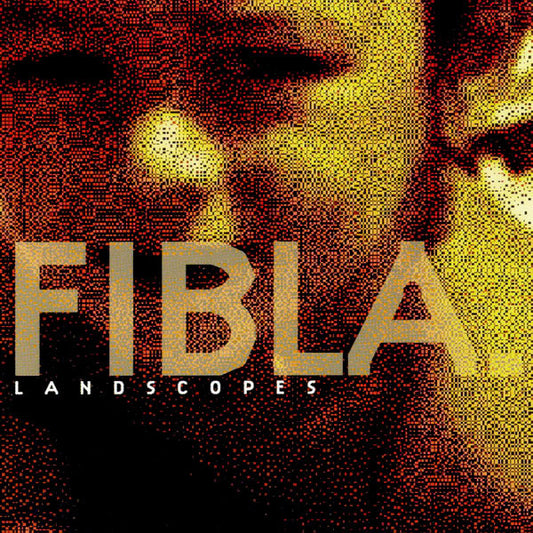 Fibla : Landscopes (CD, Album)